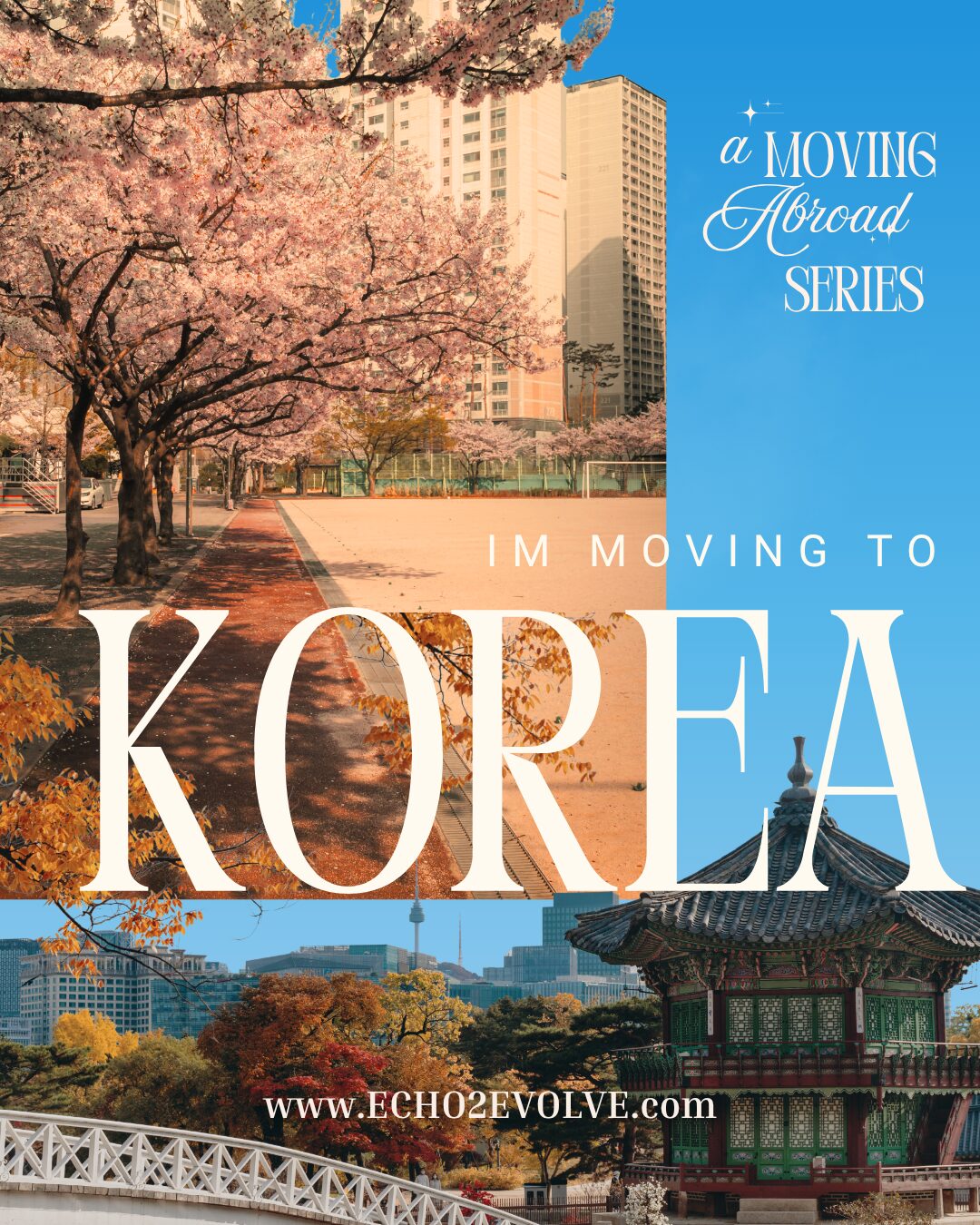 I’m Moving to South Korea! Study Abroad Series
